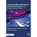 Analyzing Recorded Music: Collected Perspectives on Popular Music Tracks