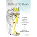 Domestic Days: Women, Work, and Politics in Contemporary Kolkata