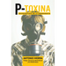 P-Toxina: Desintoxicate de la Pornografia