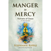 Manger to Mercy: Portraits of Grace