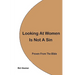 Looking At Women Is Not A Sin, Proven From The Bible