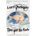Time and the Gods: The Classic Fantasy Collection (Illustrated Facsimile Reprint Edition)