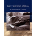 The Widening Stream: The Seven Stages of Creativity