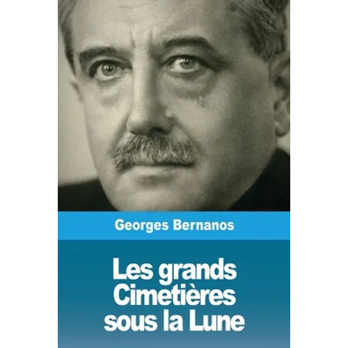 Les grands Cimetières sous la Lune