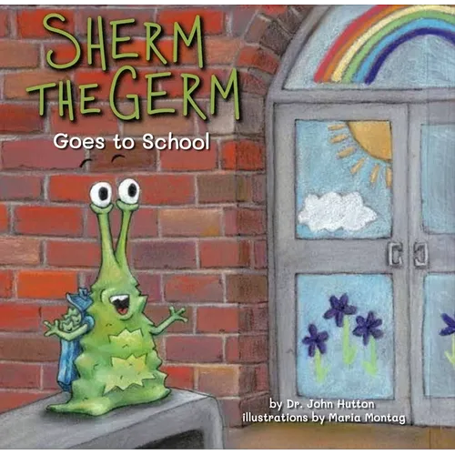 Sherm the Germ Goes to School