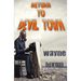 Return to Devil Town (Vampires in Devil Town Book Three)
