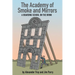 The Academy of Smoke and Mirrors: A Boarding School on the Brink
