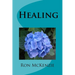 Healing: Insights for Christian Elders