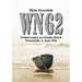 Wn 62 Neuauflage: Erinnerungen an Omaha Beach. Normandie, 6. Juni 1944