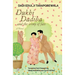 Dukhi Dadiba and the irony of fate: Novel