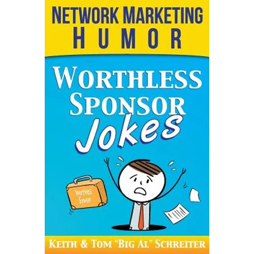 Worthless Sponsor Jokes: Network Marketing Humor