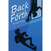 Back and Forth
