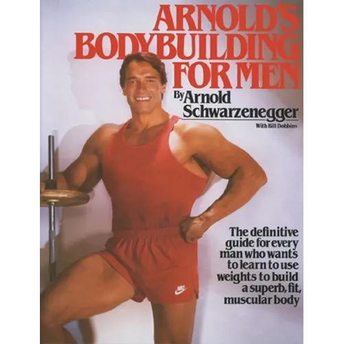 Arnold's Bodybuilding for Men
