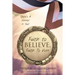 Faith to Believe, Faith to Win