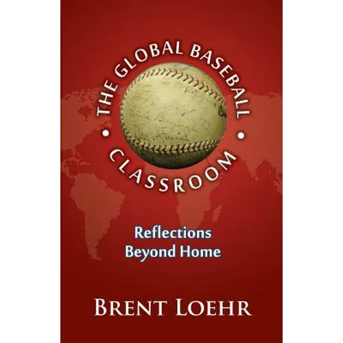 The Global Baseball Classroom