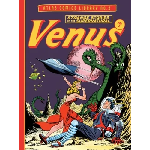 The Atlas Comics Library No. 2: Venus Vol. 2