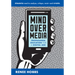 Mind Over Media: Propaganda Education for a Digital Age