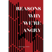 Reasons Why We're Angry