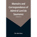 Memoirs and Correspondence of Admiral Lord de Saumarez (Volume I)