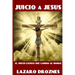 Juicio a Jesus: El juicio exprés que cambió al mundo