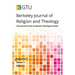 Berkeley Journal of Religion and Theology, Vol. 7, no. 1