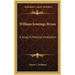 William Jennings Bryan: A Study in Political Vindication