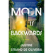 The Moon Is Backwards