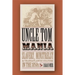 Uncle Tom Mania: Slavery, Minstrelsy, and Transatlantic Culture in the 1850s