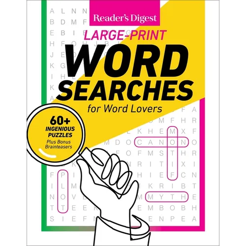Reader's Digest Large Print Word Searches: 60+ Ingenious Puzzles Plus Bonus Brainteasers