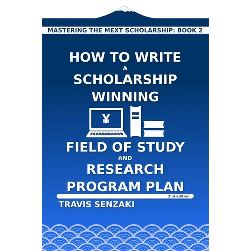 How to Write a Scholarship-Winning Field of Study and Research Program Plan