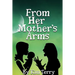 From Her Mother's Arms