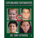Explorando Sentimientos / Exploring Feelings: Terapia Cognitivo-Conductual Para Controlar La Ansiedad / Cognitive Behaviour Therapy to Manage Anxiety