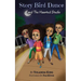 Story Bird Dance and The Haunted Studio