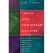 Jesus and Christian Origins: Directions Toward a New Paradigm