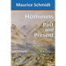 Hominins: Past and Present