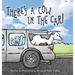 There's A Cow In The Car!
