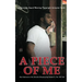 A Piece of Me