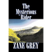 The Mysterious Rider by Zane Grey, Fiction, Westerns, Historical