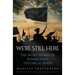 We're Still Here: The Secret World of Bunker Hill's Historical Spirits