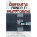 The Cooperative Principle of Freeway Driving