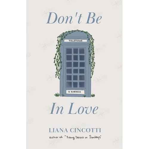 Don't Be In Love