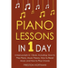 Piano Lessons: In 1 Day - Bundle - The Only 4 Books You Need to Learn How to Play Piano Music, Piano Chords and Piano Exercises Today