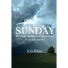 Sunday, It's future influence in religion and secular society