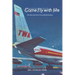 Come Fly with Me: The Rise and Fall of Trans World Airlines