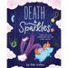 Death & Sparkles: Book 1