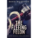 The Fleeing Felon
