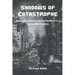 Shadows of Catastrophe