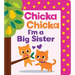 Chicka Chicka I'm a Big Sister
