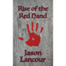 Rise of the Red Hand