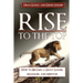 Rise to the Top: How to become a Great Leader, Manager and Mentor